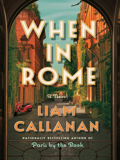 Title details for When in Rome by Liam Callanan - Available
